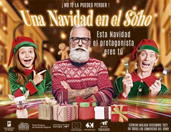 Una Navidad en el Soho – Campaña para incentivar las compras navideñas en el barrio de las artes en Málaga